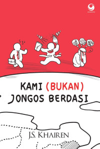 Image of Kami (Bukan) Jongos Berdasi