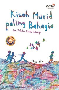 Image of Kisah Murid Paling Bahagia dan Sebelas Kisah Lainnya