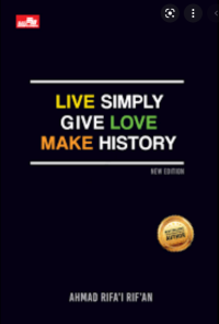 Image of Live Simply, Give Love, Make History