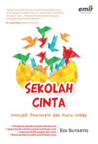 Image of Sekolah Cinta: Menjadi Pemimpin dan Guru Hebat