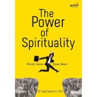 Image of The Power of Spirituality: Meraih Sukses Tanpa Batas